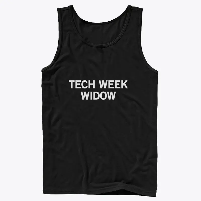 Tech Week Widow