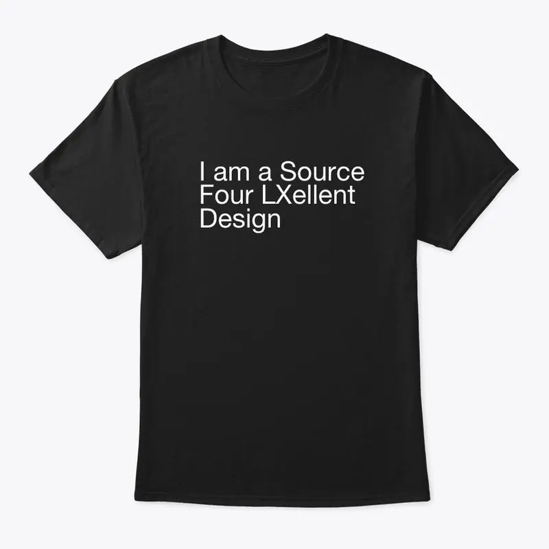 I am a Source Four LXellent Design