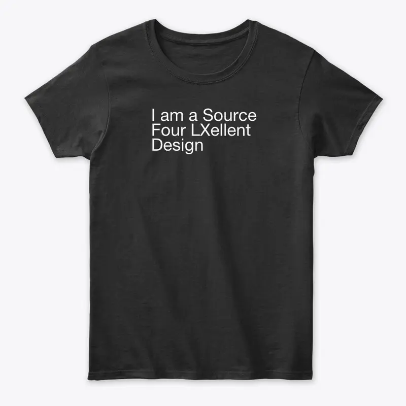 I am a Source Four LXellent Design